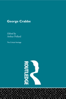 George Crabbe : The Critical Heritage