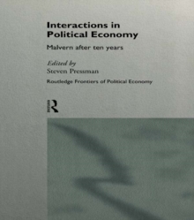 Interactions in Political Economy : Malvern After Ten Years