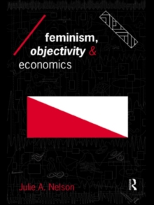 Feminism, Objectivity and Economics