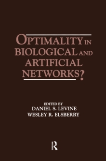 Optimality in Biological and Artificial Networks?