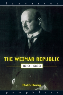 The Weimar Republic 1919-1933