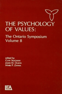 The Psychology of Values : The Ontario Symposium, Volume 8