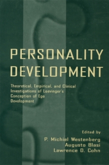 Personality Development : Theoretical, Empirical, and Clinical Investigations of Loevinger's Conception of Ego Development