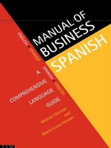 Manual of Business Spanish : A Comprehensive Language Guide