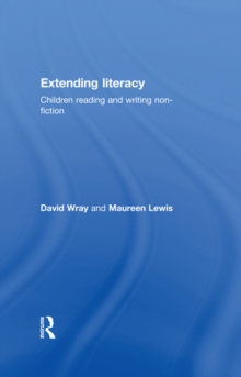 Extending Literacy : Developing Approaches to Non-Fiction