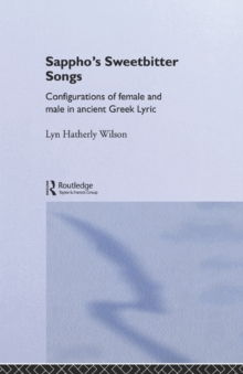 Sappho's Sweetbitter Songs