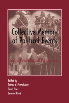 Collective Memory of Political Events : Social Psychological Perspectives