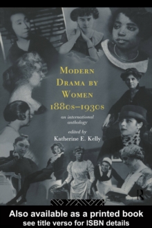 Modern Drama by Women 1880s-1930s