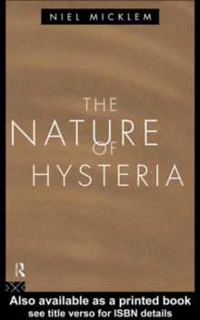 The Nature of Hysteria