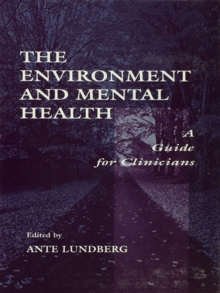 The Environment and Mental Health : A Guide for Clinicians