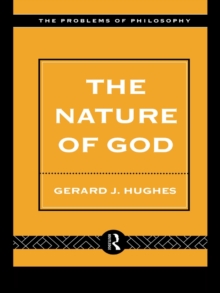 The Nature of God : An Introduction to the Philosophy of Religion