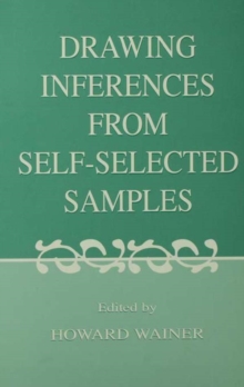 Drawing Inferences From Self-selected Samples