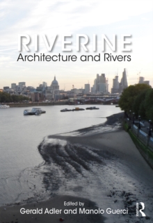 Riverine : Architecture and Rivers