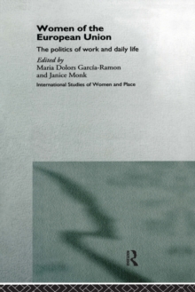 Women of the European Union : The Politics of Work and Daily Life