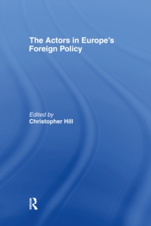 The Actors in Europe's Foreign Policy