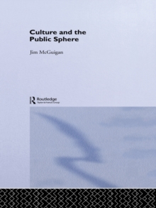 Culture and the Public Sphere