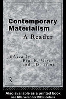 Contemporary Materialism : A Reader