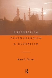 Orientalism, Postmodernism and Globalism