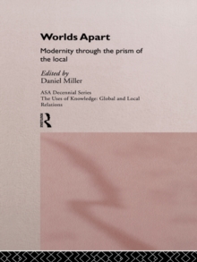 Worlds Apart: Modernity Through the Prism of the Local