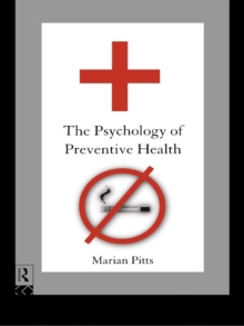 The Psychology of Preventive Health