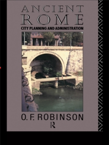 Ancient Rome : City Planning and Administration