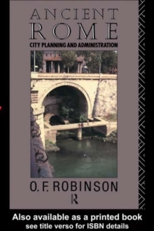 Ancient Rome : City Planning and Administration