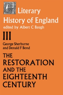 The Literary History of England : Vol 3: The Restoration and Eighteenth Century (1660-1789)