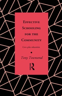 Effective Schooling for the Community : Core-Plus Education