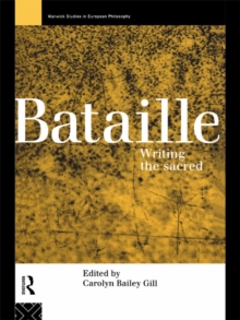 Bataille : Writing the Sacred