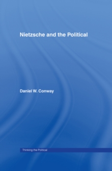 Nietzsche and the Political