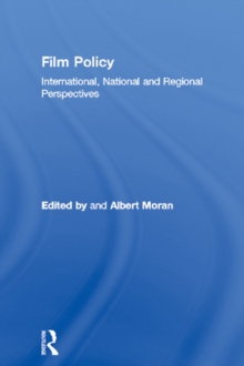 Film Policy : International, National and Regional Perspectives