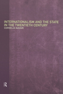 Internationalism and the State in the Twentieth Century