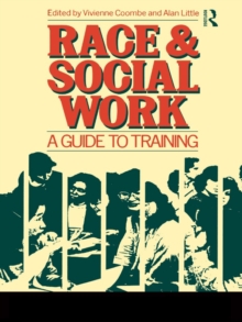 Race and Social Work : A guide to training