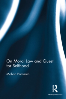 On Moral Law and Quest for Selfhood