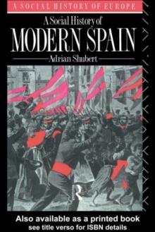 A Social History of Modern Spain