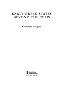 Early Greek States Beyond the Polis