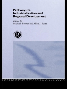 Pathways to Industrialization and Regional Development