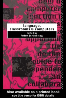 Language, Classrooms and Computers