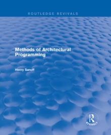 Methods of Architectural Programming (Routledge Revivals)