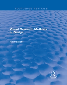 Visual Research Methods in Design (Routledge Revivals)