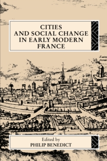 Cities and Social Change in Early Modern France