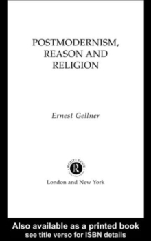 Postmodernism, Reason and Religion