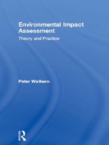 Environmental Impact Assessment : Theory and Practice