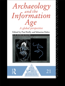 Archaeology and the Information Age