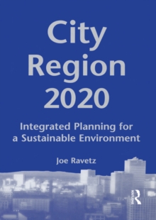 City-Region 2020 : Integrated Planning for a Sustainable Environment