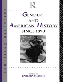 Gender and American History Since 1890