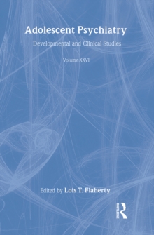 Adolescent Psychiatry, V. 26 : Annals of the American Society for Adolescent Psychiatry