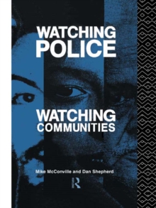 Watching Police, Watching Communities