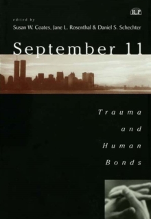 September 11 : Trauma and Human Bonds