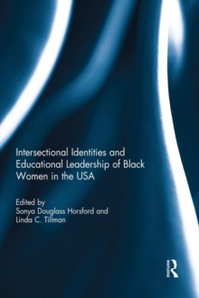 Intersectional Identities and Educational Leadership of Black Women in the USA